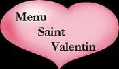 Cliquez ici pour notre Menu Saint Valentin